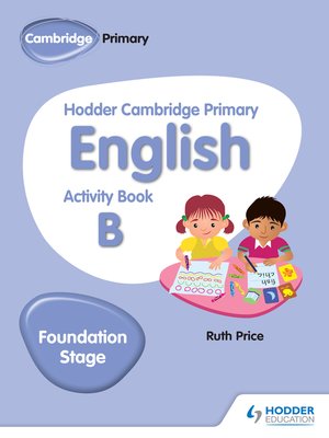 cover image of Hodder Cambridge Primary English Activity Book B Foundation Stage